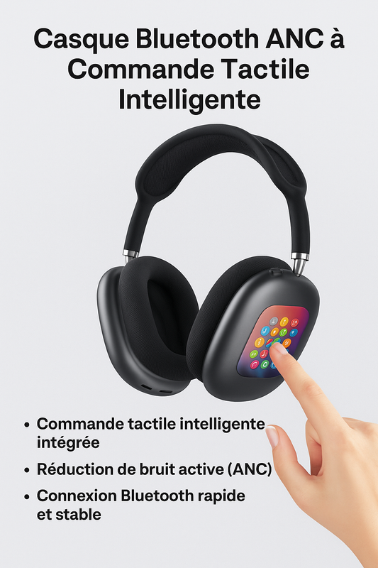 CASQUE ANC BLUETOOPH TACTILE